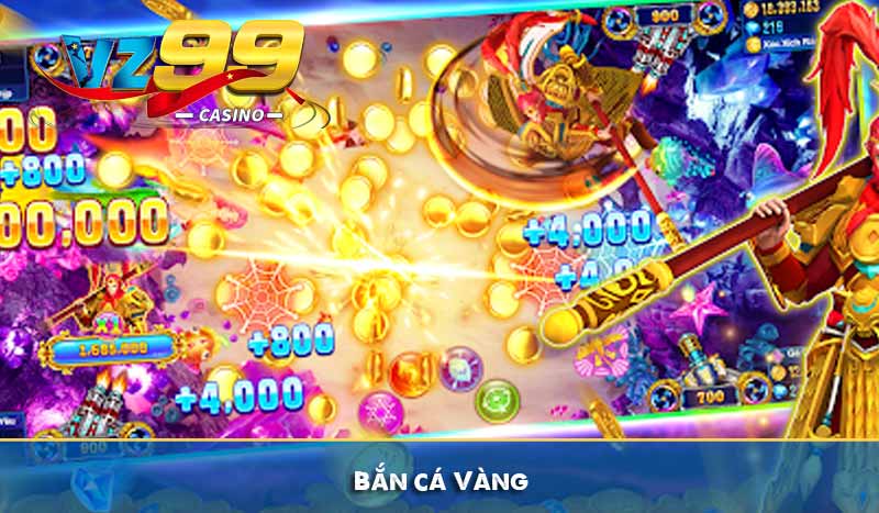 Top Game Bắn Cá Hay Nhất Không Thể Bỏ Lỡ Tại VZ99 10 Bắn cá Vàng