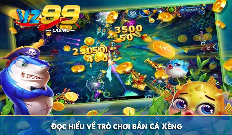 Bắn cá xèng - Săn cá ăn thưởng thả ga, đổi quà không ngừng 8 Đọc hiểu về trò chơi bắn Cá Xèng